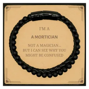 Badass Mortician Gifts, I'm Mortician not a magician, Sarcastic Stone Leather Bracelets for Mortician Birthday Christmas for  Me