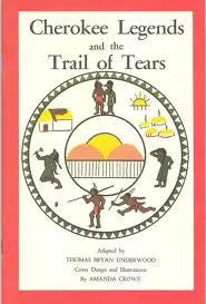 Cherokee Legends and the Trail of Tears